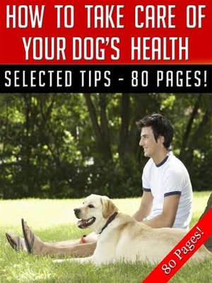 cover image of How to Take Care of Your Dog's Health